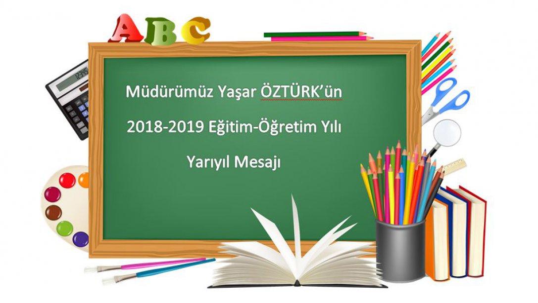 2018-2019 Eğitim-Öğretim Yılı Yarıyıl Mesajı